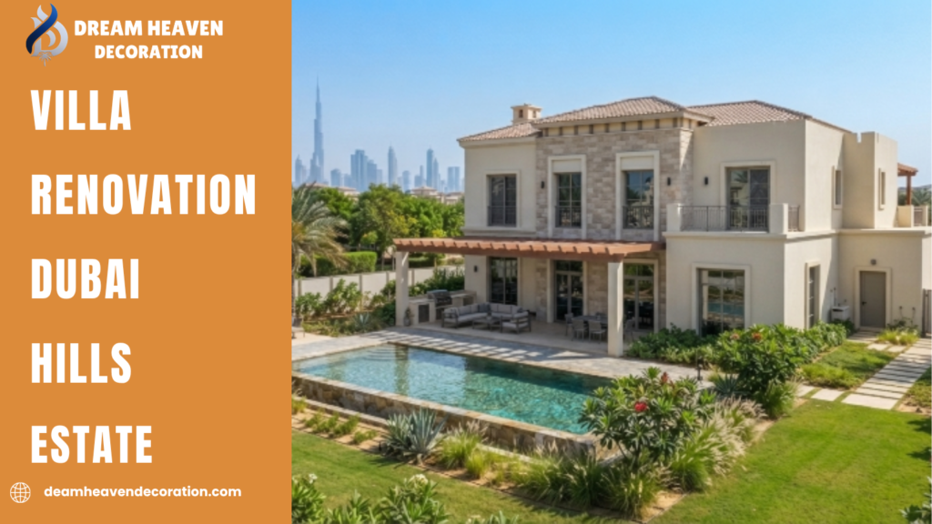 Villa Renovation Dubai Hills Estate
